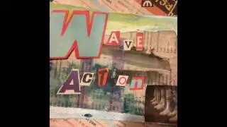 Wave Action//Wave Action(2016)