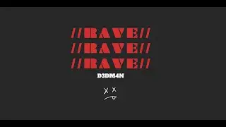 //RAVE// D3DM4N // HARD TECHNO 2023