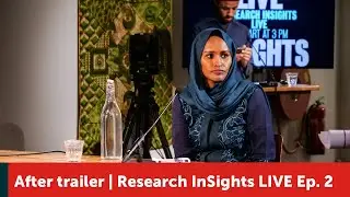 Our Common Humanity | Research InSightS LIVE Ep. 2 After Trailer