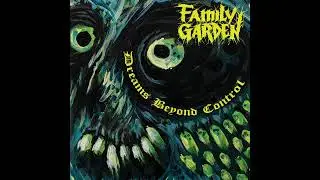 Family Garden - Dreams Beyond Control (Full Album) | Black Metal/Extreme Metal/Crust
