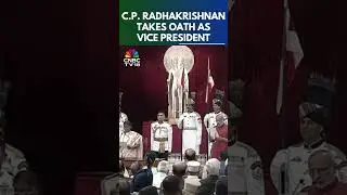 India Gets A New Vice President | CP Radhakrishnan Takes Oath As Vice President | N18S | CNBC TV18