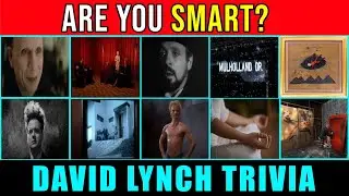 David Lynch Trivia: Only True Fans Will Pass!