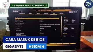 Cara Masuk Ke Bios Gigabyte H510M H