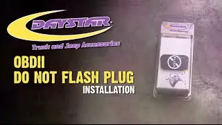Daystar Products  OBDII  DO NOT FLASH PLUG Installation  KU71124BK