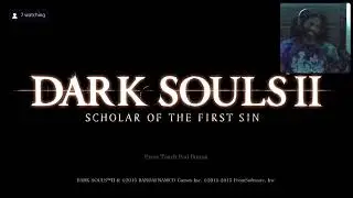 Dark Souls 2 First Time Playthrough Day 1