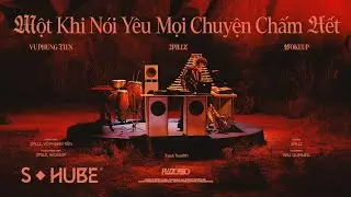 MỘT KHI N&Oacute;I Y&Ecirc;U MỌI CHUYỆN CHẤM HẾT - 2pillz x Vũ Phụng Ti&ecirc;n & WOKEUP