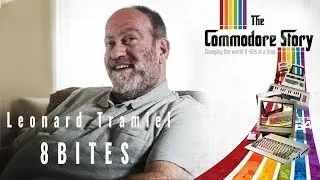 Leonard Tramiel and the 6502 chip - 8Bites - #TheCommodoreStory [4K]