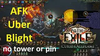 AFK Uber Blight-Ravaged Maps (No Towers or Pin) - PoE 3.29 ALLFLAME League 1405