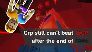 JToH fail moments - Crp still can't beat ToCP after the end of 2024