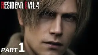 RESIDENT EVIL 4 REMAKE WALKTHROUGH GAMEPLAY Part 1 - INTRO - FULL GAME