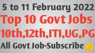 Top 10 Govt Job February 2022,Railway Recruitment 2022