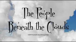HBG Films Presents: The People Beneath The Clouds