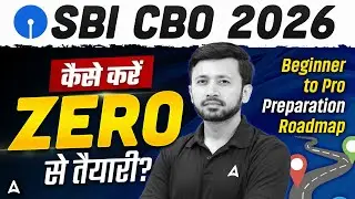 SBI CBO 2026 Preparation | Zero Level to Selection | Complete Roadmap for Beginners | By Parth Sir