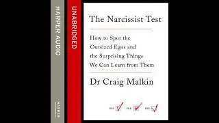Narcissist Test: How to spot outsized egos ... and the surprising things we can learn from them