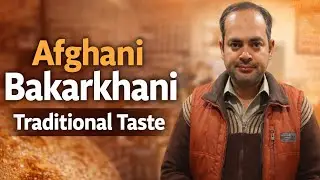 Afghani Bakarkhani | Traditional Afghan Layered Bread Street Food | Famous Afghani Bakarkhani |