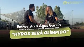 La historia y el futuro de HYROX con Agus Garc&iacute;a uno de los directores responsables de HYROX.
