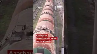 Azərbaycan Ermənistana 22 vaqon benzin g&ouml;ndərib