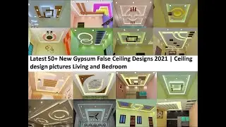 Latest 50+ New Gypsum False Ceiling Designs 2021 | Ceiling design pictures Living and Bedroom
