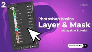 Adobe Photoshop 2023 Tutorial Malayalam | Working with Layers & Masking  | Malayalam Tutorial
