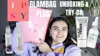 DECEMBER 2021 IPSY GLAM BAG PLUS UNBAGGING + TRY ON