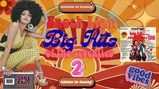 Enoch Light – Big Hits of the Seventies 1 (1974) | Part 2 of 4 | Easy Listening Orchestra