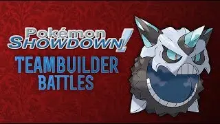 Pokemon Teambuilder Battle: Mega-Glalie!! (feat. CobalionCouncil)