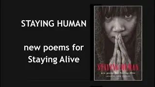 Staying Human: new poems for Staying Alive