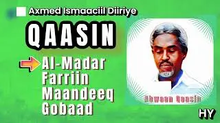 Abwaan Qaasim (Axmed Ismaaciil Diiriye) | Maandeeq iyo gabayo kale