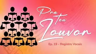 22/02/2025 -[PRA TEU LOUVOR] - Igreja Crist&atilde; Maranata - EP19 - Tema: 