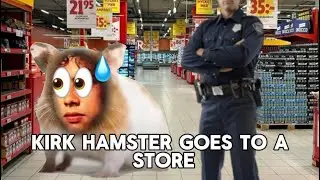 Kirk hamster goes to&hellip; (STORE EDITION) 