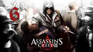 Assassins Creed 2 Full Game | Part 6 (PC, Full-HD, No Commentary)