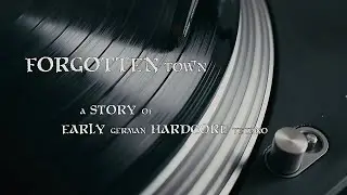 Forgotten Town - A story of early German Hardcore Techno