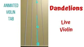 DANDELIONS 🌼 by Ruth B.— LIVE Violin Cover & Tutorial | Animated Violin TAB | Play Along