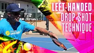 Drop Shot Technique for Left Handed Pickleball Players