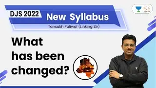 DJS New Syllabus: What Has Changed?