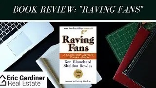 Book Review: Raving Fans! by Ken Blanchard and Sheldon Bowles