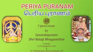 PERIYA PURANAM 046-  by Govindapuram Shri Balaji Bhagavathar