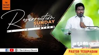 The Calvary Church | Pastor Yesupadam