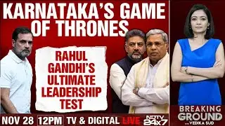 Karnataka's Game Of Thrones | Rahul Gandhi's Ultimate Leadership Test | Breaking Ground