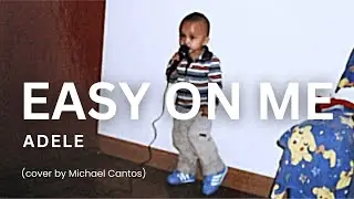 easy on me - adele (cover by Michael Cantos)