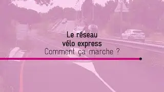 Le Réseau Vélo Express (ReVE) de Bordeaux Métropole #217 Bordeaux Métropole Pourquoi ? Comment ?