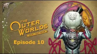 The Outers Worlds | Episode 10 | On arrive enfin sur Eridan