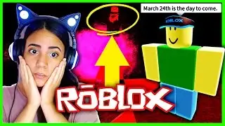 DON'T PLAY ROBLOX MARCH 24?! 😱 I TALKED TO GREG! He Sent Me To A Creepy Roblox Game! WARNING SCARY!