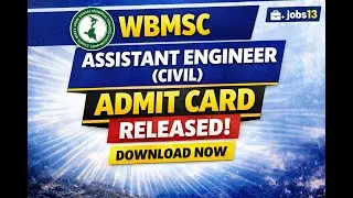 WBMSC AE (Civil) Admit Card Released | Download Now