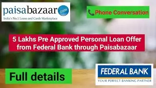 5 Lakhs Pre Approved Personal Loan Offer from Federal Bank through Paisabazaar