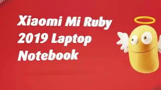 Xiaomi Mi Ruby 2019 Laptop Notebook - Dark Gray Review Price