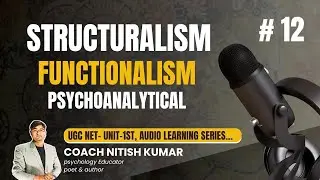 Structuralism, Functionalism & Psychoanalysis | NET Psychology nitish sir