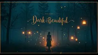 Dark & Beautiful | 5 Cinematic Pop Songs