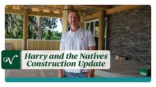 Construction Update: Harry and the Natives