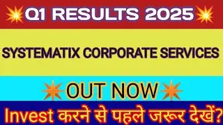 Systematix Q1 Result🔴Systematix Coporate Results🔴Systematix Corporate Services Ltd Share Latest News
